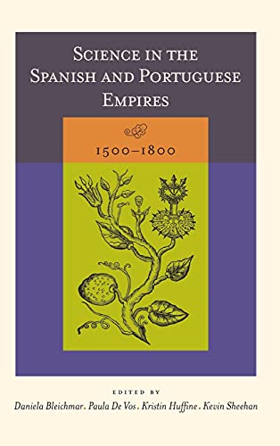 Stock image for Science in the Spanish and Portuguese Empires, 1500 "1800 for sale by Midtown Scholar Bookstore