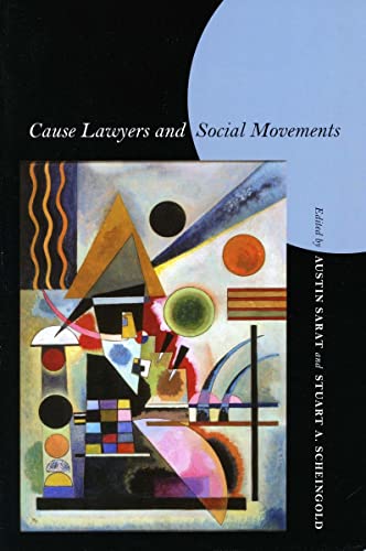 Beispielbild fr Cause Lawyers and Social Movements (Stanford Law Books). zum Verkauf von Kloof Booksellers & Scientia Verlag