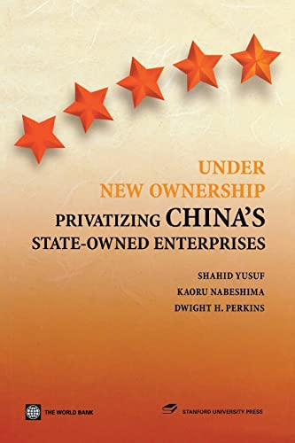 Imagen de archivo de Under New Ownership: Privatizing Chinas State-Owned Enterprises a la venta por Red's Corner LLC