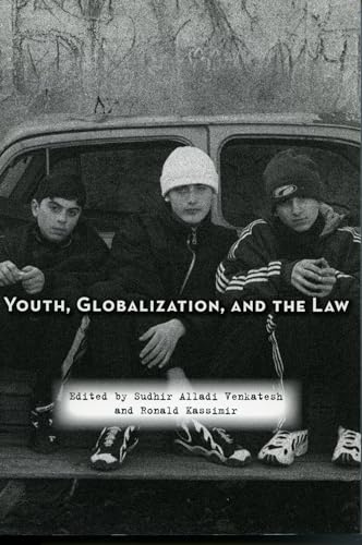 Stock image for Youth, Globalization, and the Law for sale by Solr Books