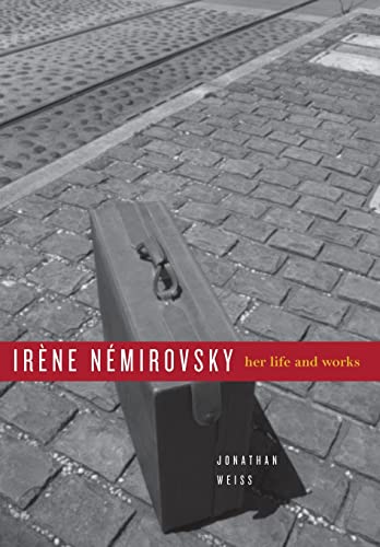Stock image for Irne Nmirovsky : Her Life and Works for sale by Better World Books
