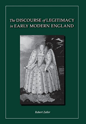 9780804755047: The Discourse of Legitimacy in Early Modern England