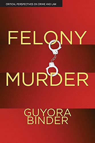 Imagen de archivo de Felony Murder (Critical Perspectives on Crime and Law) a la venta por HPB-Red
