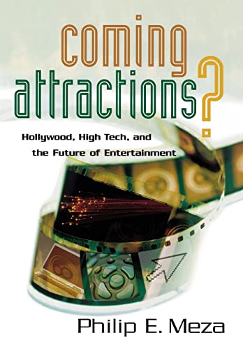 9780804756600: Coming Attractions?: Hollywood, High Tech, and the Future of Entertainment