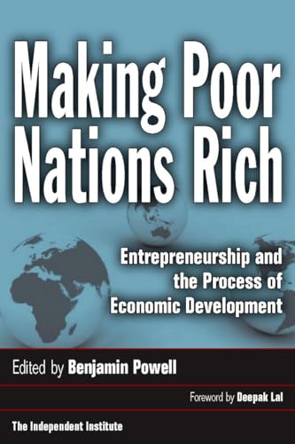 Imagen de archivo de Making Poor Nations Rich: Entrepreneurship and the Process of Economic Development a la venta por HPB-Red