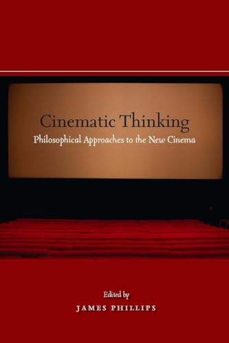 Beispielbild fr Cinematic Thinking: Philosophical Approaches to the New Cinema zum Verkauf von SecondSale