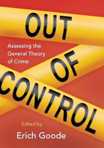 Beispielbild fr Out of Control: Assessing the General Theory of Crime zum Verkauf von WorldofBooks