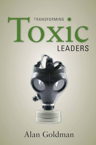 Stock image for Transforming Toxic Leaders for sale by ThriftBooks-Dallas
