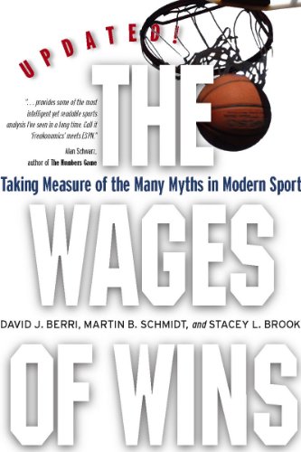 Stock image for The Wages of Wins: Taking Measure of the Many Myths in Modern Sport. Updated Edition for sale by Half Price Books Inc.