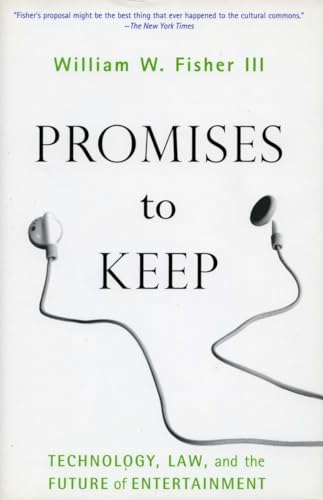 Imagen de archivo de Promises to Keep: Technology, Law, and the Future of Entertainment a la venta por Textbooks_Source