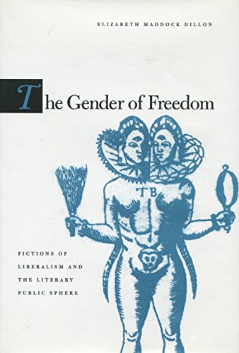 9780804758475: The Gender of Freedom: Fictions of Liberalism and the Literary Public Sphere