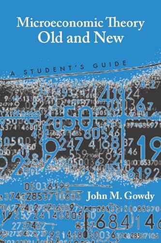9780804758840: Microeconomic Theory Old and New: A Student's Guide