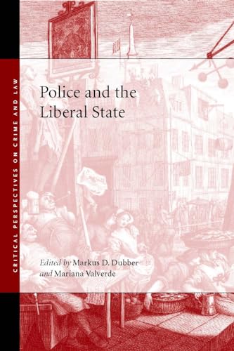 Beispielbild fr Police and the Liberal State (Critical Perspectives on Crime and Law) zum Verkauf von AwesomeBooks
