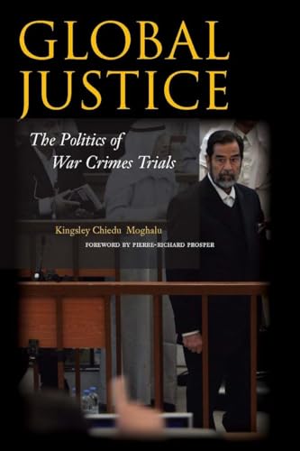 Beispielbild fr Global Justice: The Politics of War Crimes Trials zum Verkauf von HPB-Red