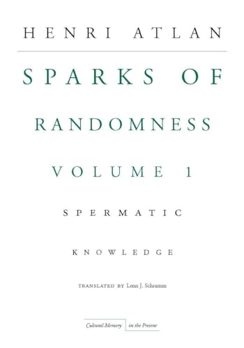 Beispielbild fr The Sparks of Randomness, Volume 1: Spermatic Knowledge (Cultural Memory in the Present) zum Verkauf von Sequitur Books