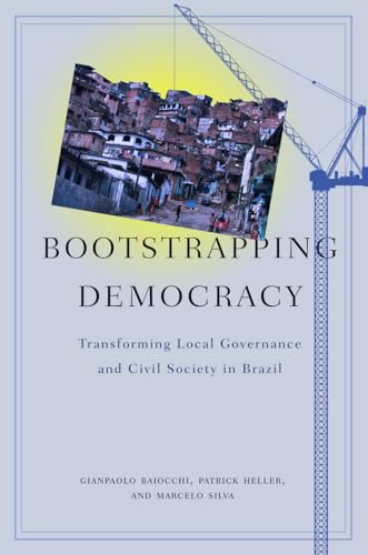 Beispielbild fr Bootstrapping Democracy zum Verkauf von Blackwell's