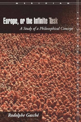 Stock image for Europe, or the Infinite Task A Study of a Philosophical Concept for sale by Kingship Books