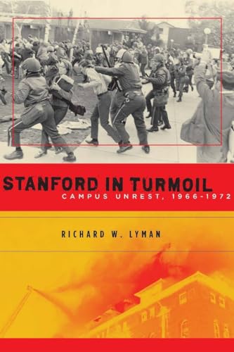 Stock image for Stanford in Turmoil: Campus Unrest, 1966-1972 for sale by HPB-Red