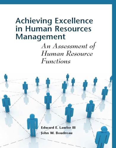 9780804760911: Achieving Excellence in Human Resources Management: An Assessment of Human Resource Functions