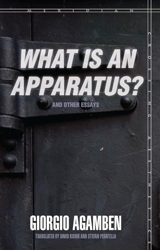 9780804762298: "What Is an Apparatus?" and Other Essays (Meridian: Crossing Aesthetics)