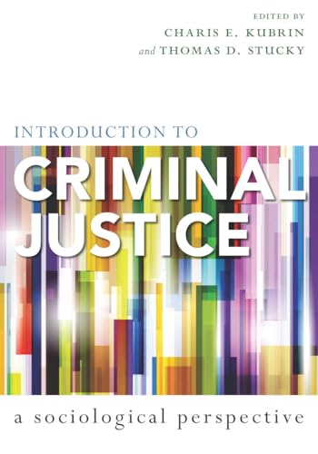 Stock image for Introduction to Criminal Justice: A Sociological Perspective for sale by Basi6 International