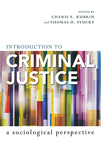 Beispielbild fr Introduction to Criminal Justice: A Sociological Perspective zum Verkauf von BooksRun