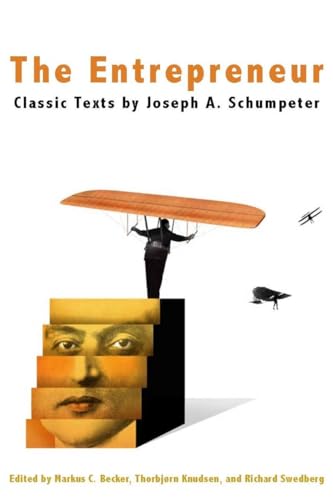 Imagen de archivo de THE ENTREPRENEUR.: Classic Texts by Joseph A.Schumpeter. a la venta por SUBUN-SO BOOK STORE, ABAJ-ILAB