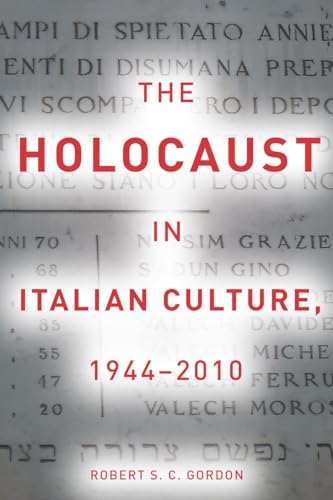 The Holocaust in Italian Culture, 1944â€“2010 (9780804763455) by Gordon, Robert