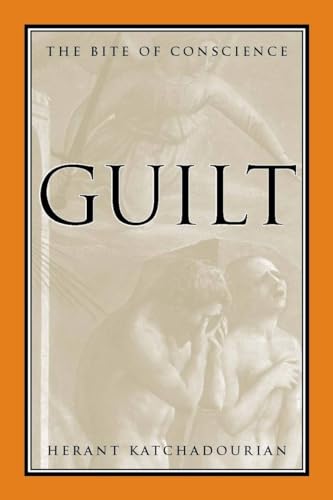 Stock image for Guilt : The Bite of Conscience for sale by Better World Books