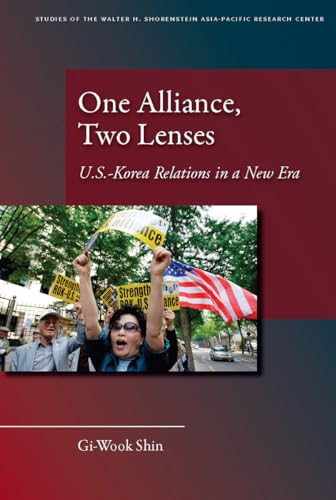 Stock image for One Alliance, Two Lenses : U. S. -Korea Relations in a New Era for sale by Better World Books