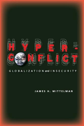 Beispielbild fr Hyperconflict: Globalization and Insecurity zum Verkauf von BooksRun