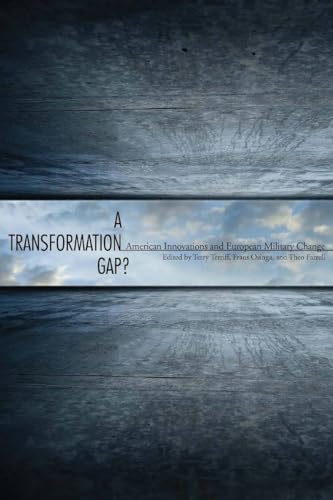 Stock image for A Transformation Gap?: American Innovations and European Military Change for sale by THE SAINT BOOKSTORE