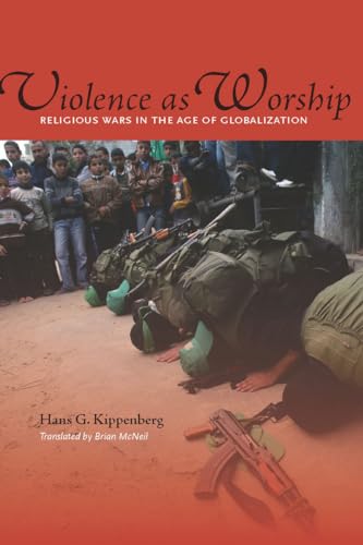Beispielbild fr Violence as Worship: Religious Wars in the Age of Globalization zum Verkauf von SecondSale