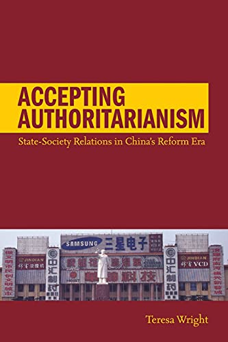 Beispielbild fr Accepting Authoritarianism: State-Society Relations in China's Reform Era zum Verkauf von Bookmans