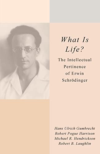 Imagen de archivo de What Is Life?: The Intellectual Pertinence of Erwin Schr dinger a la venta por ThriftBooks-Atlanta