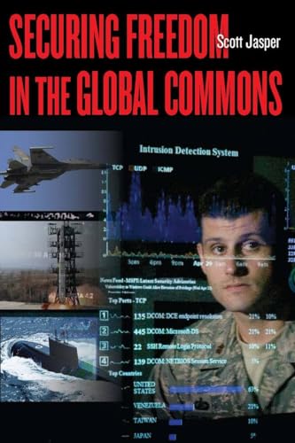 9780804770118: Securing Freedom in the Global Commons
