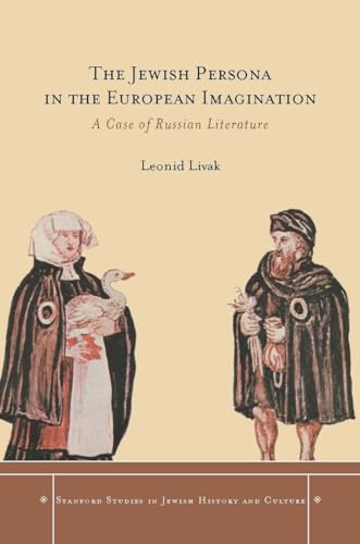 9780804770552: The Jewish Persona in the European Imagination: A Case of Russian Literature