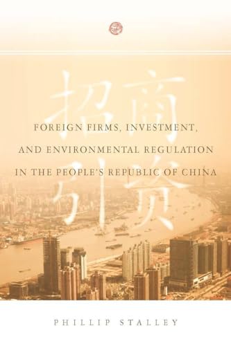Stock image for Foreign Firms, Investment, and Environmental Regulation in the People's Republic of China for sale by Better World Books