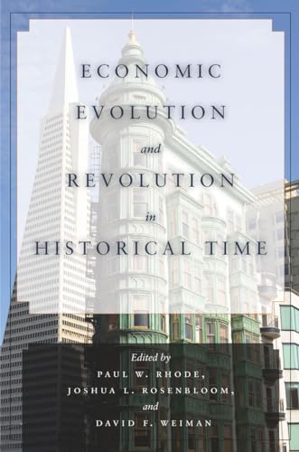 Beispielbild fr Economic Evolution and Revolution in Historical Time zum Verkauf von Better World Books