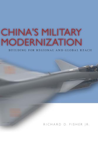 Stock image for China's Military Modernization: Building for Regional and Global Reach for sale by Wonder Book