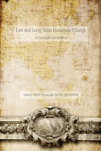 Beispielbild fr Law and Long-Term Economic Change: A Eurasian Perspective (Stanford Economics and Finance) zum Verkauf von Cathy's Half Price Books