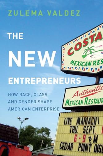 Stock image for The New Entrepreneurs : How Race, Class, and Gender Shape American Enterprise for sale by Better World Books