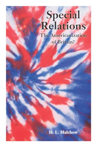 Stock image for Special Relations : The Americanization of Britain? for sale by Better World Books