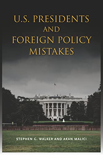 Beispielbild fr U.S. Presidents and Foreign Policy Mistakes zum Verkauf von HPB-Red