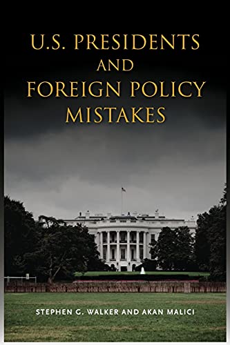 Imagen de archivo de U.S. Presidents and Foreign Policy Mistakes a la venta por HPB-Red