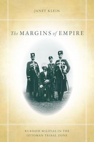 9780804775700: The Margins of Empire: Kurdish Militias in the Ottoman Tribal Zone