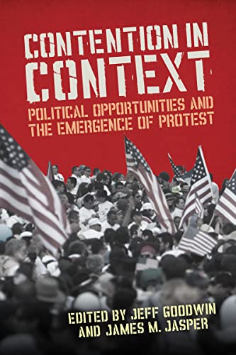 Stock image for Contention in Context: Political Opportunities and the Emergence of Protest for sale by SecondSale