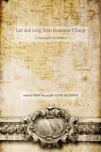 9780804777612: Law and Long-Term Economic Change: A Eurasian Perspective