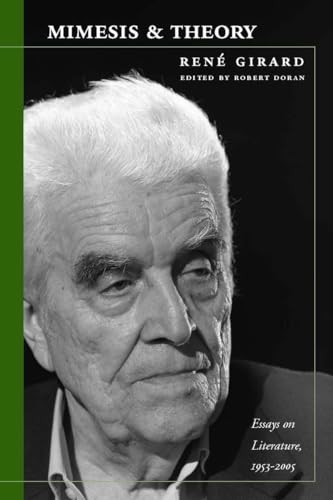 Beispielbild fr Mimesis and Theory: Essays on Literature and Criticism, 1953-2005 (Cultural Memory in the Present) zum Verkauf von Midtown Scholar Bookstore