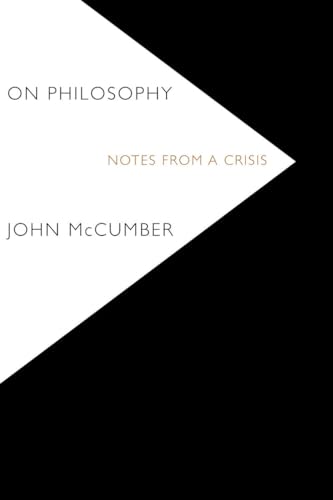 Beispielbild fr On Philosophy: Notes from a Crisis zum Verkauf von Midtown Scholar Bookstore